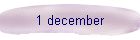 1 december