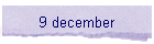 9 december