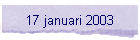 17 januari 2003