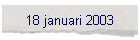 18 januari 2003