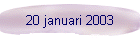 20 januari 2003