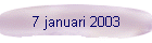 7 januari 2003