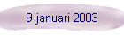 9 januari 2003