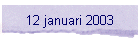 12 januari 2003