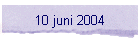 10 juni 2004