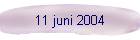 11 juni 2004