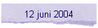 12 juni 2004