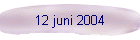 12 juni 2004