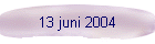 13 juni 2004