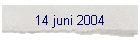 14 juni 2004