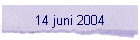 14 juni 2004