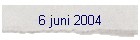 6 juni 2004