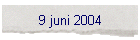 9 juni 2004