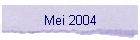 Mei 2004