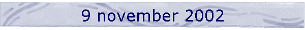 9 november 2002