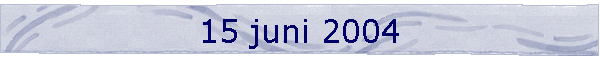 15 juni 2004